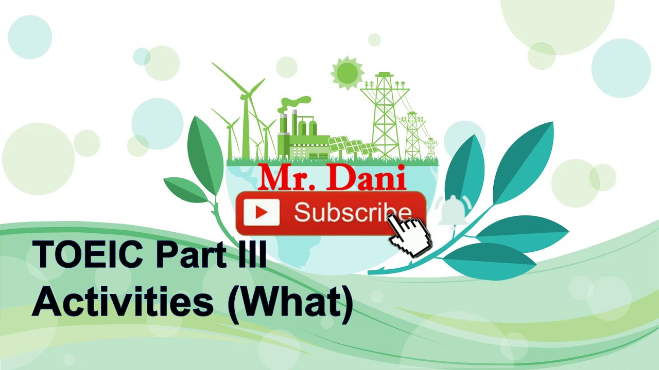 Pembahasan Soal Listening TOEIC – Part 3 Conversation (Kata tanya What) disertai Latihan Soal.