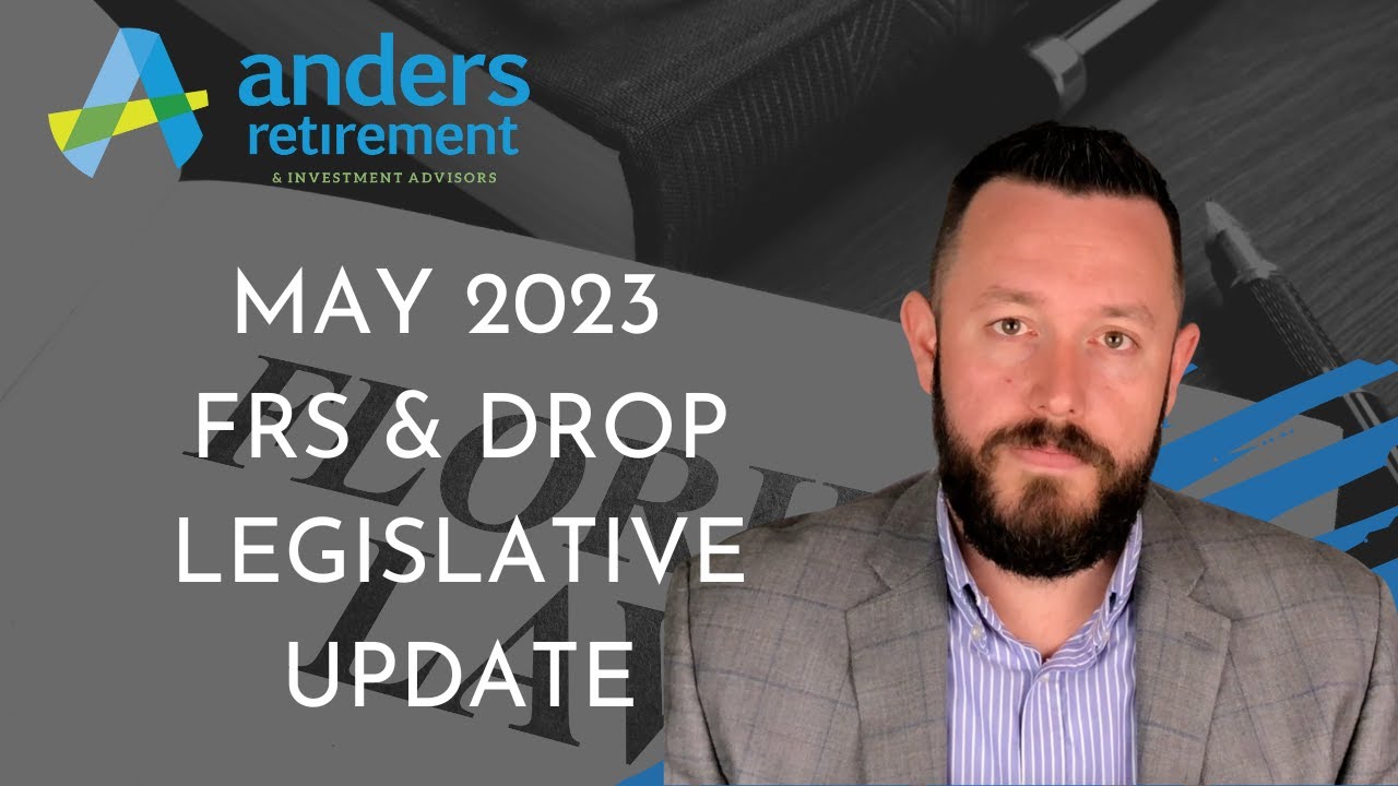 May 2023 FRS and DROP Legislative Update YouTube