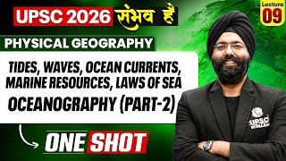 Complete Physical Geography | OCEANOGRAPHY Part 2 || ONE SHOT 🔥 | for UPSC 2026