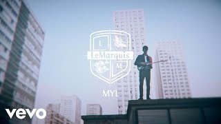 LeMarquis - MYL (Teaser)