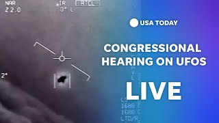 Watch: House Oversight hearing on Unidentified Anomalous Phenomena