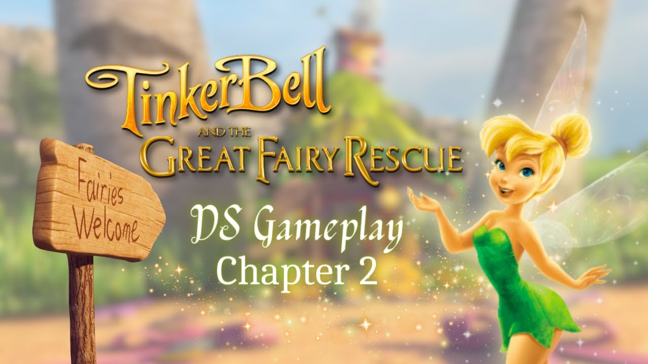 Chapter 1 ✨ DS Tinkerbell and the Great Fairy Rescue - YouTube