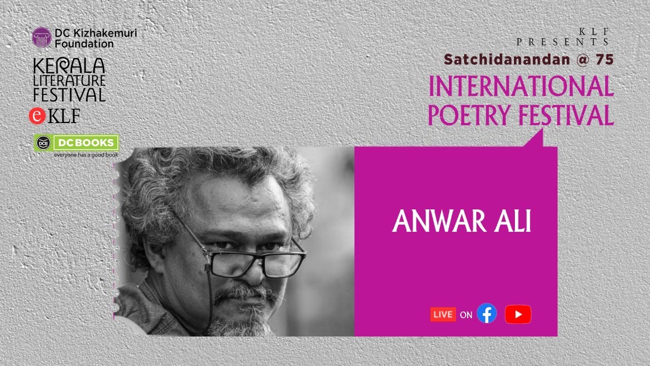 Anwar Ali  KLF International Poetry Festival 2021