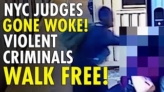 NYC’s Woke Judges Are Turning Violent Criminals Loose—Public Safety at Risk!