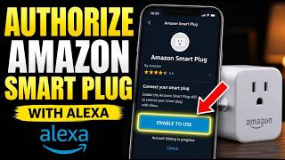 How to authorize Amazon Smart Plug with Alexa - Quick Tutorial