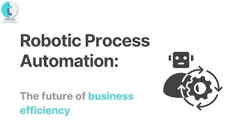 Revolutionize Your Business with Robotic Process Automation (RPA)