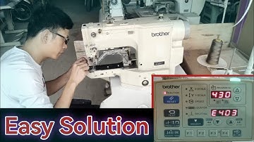 How to Remove Error-403 !! Brother Ke-430D Sewing Machine !! @Tailorhouse2