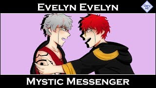 [Mystic Messenger] | Evelyn Evelyn Animatic