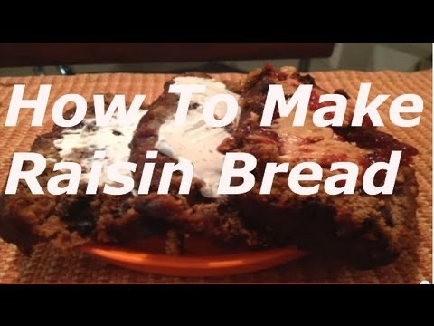 How to Make Raisin Bread- I'm Veggin Out Cooking Show