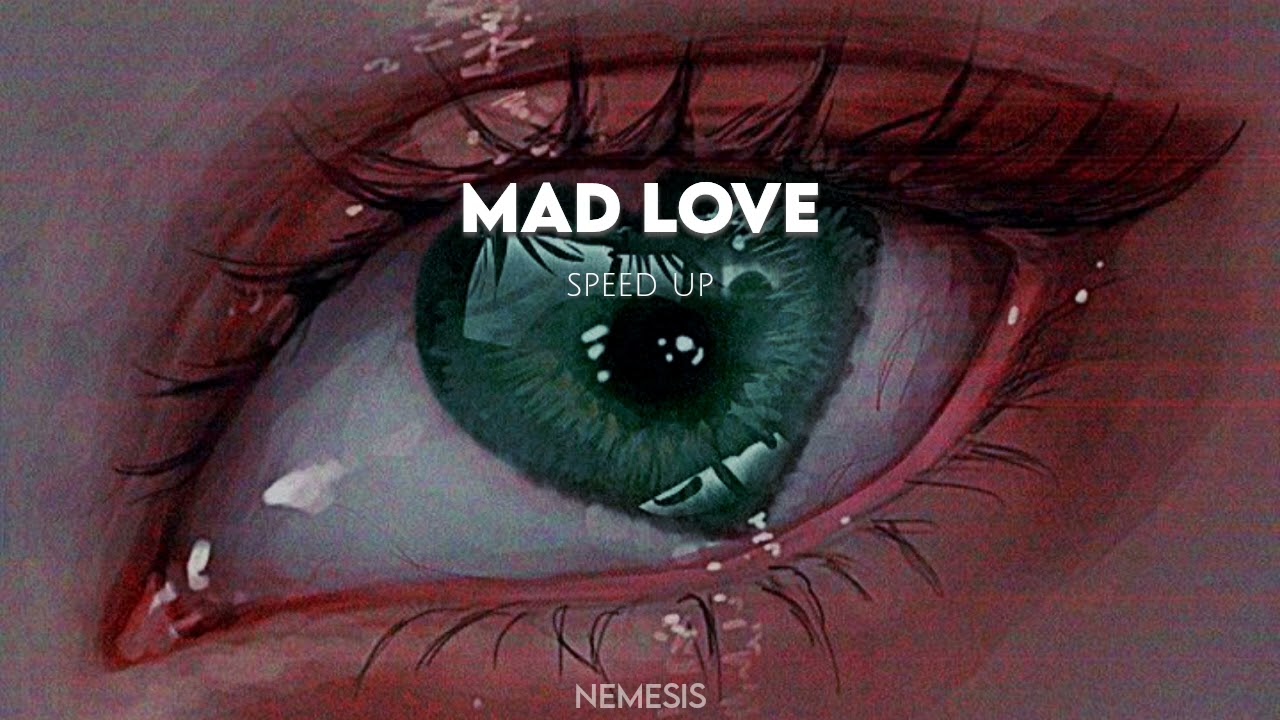 Mabel - Mad Love (speed up)