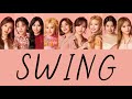 【日本語訳/歌詞】TWICE-SWING