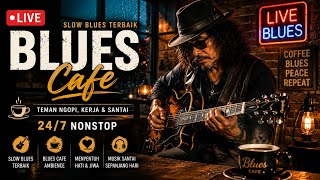 🔥 Lagu Blues Pilihan 2026 🎸 Full Album Slow Blues Terbaik | Menyentuh Hati & Teman Santai