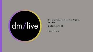 Depeche Mode live at the Crypto.com Arena, Los Angeles, CA, USA 2023-12-17 (IEM matrix - audio only)