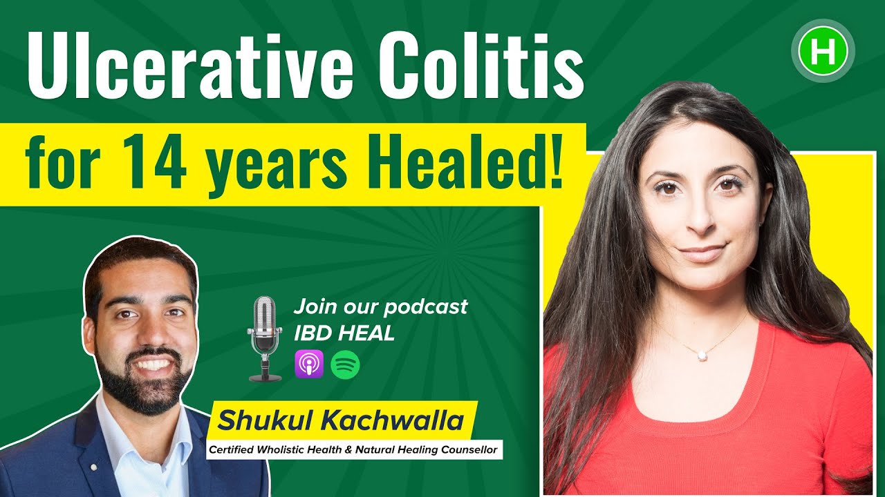 How Nava Ghalili-Wuorenma Healed Ulcerative Colitis Naturally