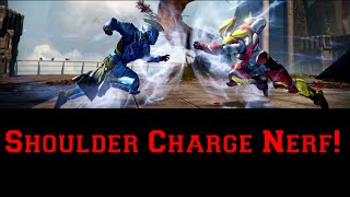 Shoulder Charge got NERFED!!