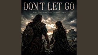 Don't let go