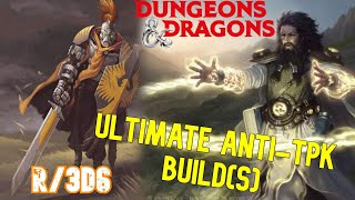 Reddit Build x2! Strongest Build(s) possible RAW: Avoid another TPK
