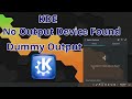 No output device | Dummy Output | No Audio #kdeplasma
