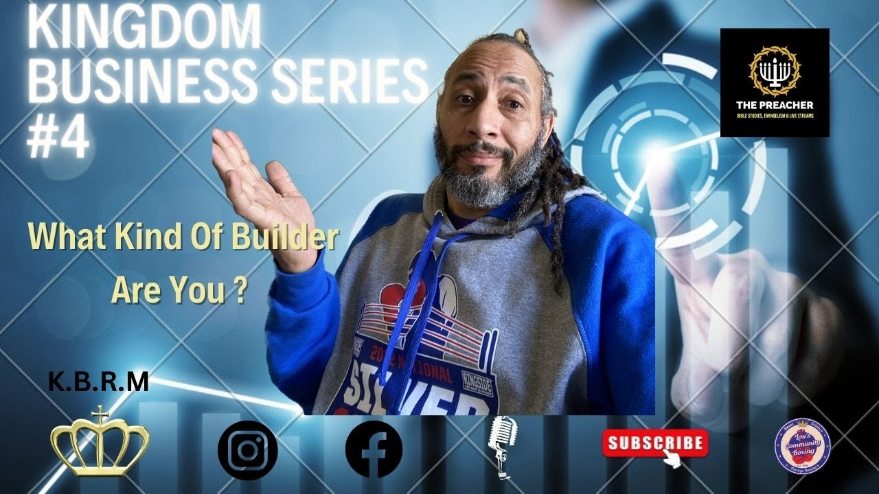 Kingdom Business Series #4 - Are you a Kingdom Builder or A Castle Builder - YouTube