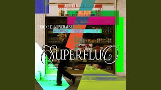 SUPERFLUO