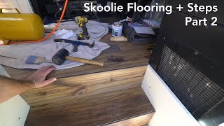 Luxury Vinyl Planking Steps + Flooring DIY (skoolie vanlife build)