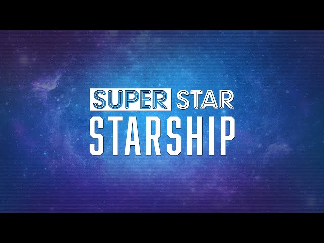 SUPER STAR STARSHIP　ソユ SUPERSTAR STARSHIP - YouTube