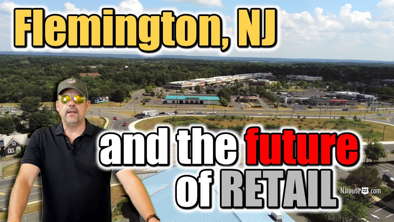 Flemington NJ and the future of Retail 2020 - YouTube