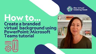 Create a branded virtual background using PowerPoint: Microsoft Teams tutorial