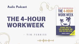 The 4 Hour Workweek  by Tim Ferriss