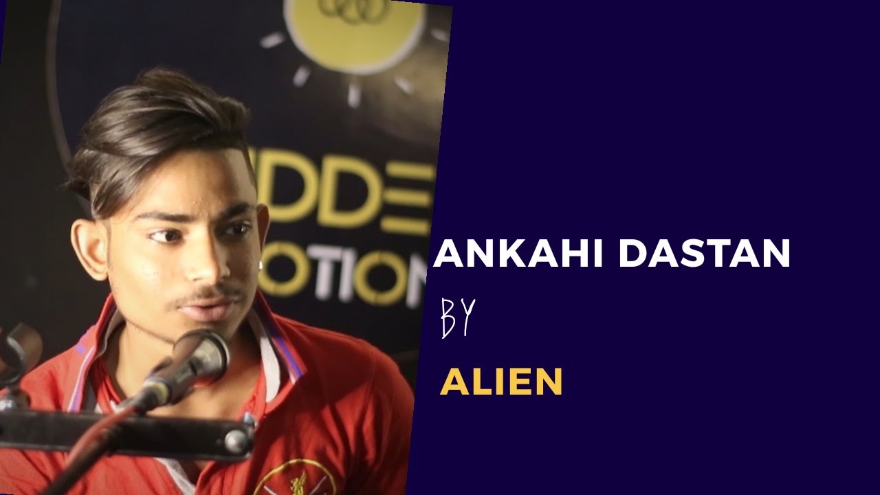 Ankahi Dastan by Alien | Poetry | Hidden Notion