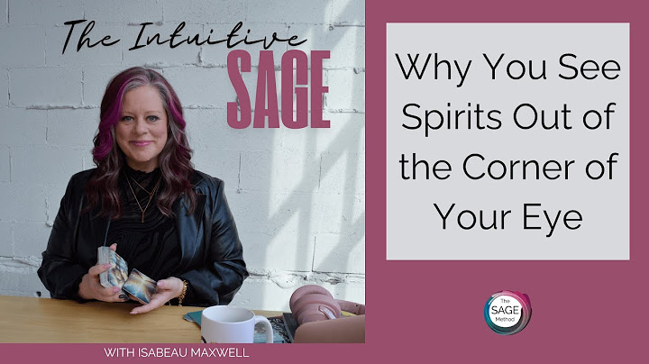 Why You See Spirits Out of the Corner of Your Eye