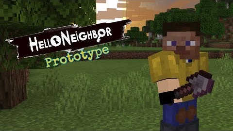 Minecraft Hello Neighbor Prototype Trailer Remake