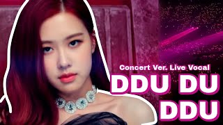 Ddu Du Ddu BLACKPINK (Concert Ver. Live Vocal) Resimi