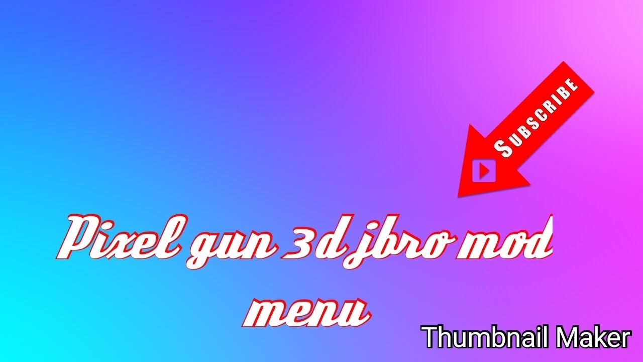Pixel gun 3d jbro mod menu