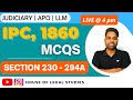 IPC, 1860 Section 230 - 294A MCQs by ANAND MISHRA | IINDIAN PENAL CODE, 1860 MCQ for Judiciary | APO