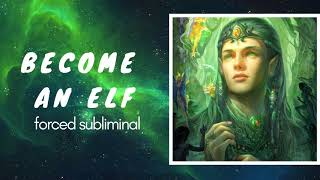 Ｂｅｃｏｍｅ ａｎ Ｅｌｆ - Ｆｏｒｃｅｄ Ｓｕｂｌｉｍｉｎａｌ （ｕｐｇｒａｄｅｄ）