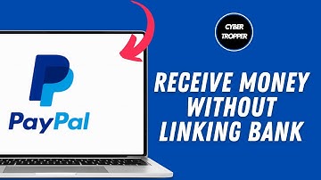 How to Receive Money on PayPal Without Linking any Bank Account