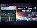 How To Setup Vocodex In FL Studio 2025 How To Setup Vocodex In FL Studio 2025