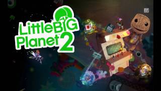 LittleBigPlanet 2 Factory 2 Theme Song