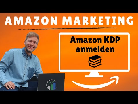 Amazon KDP anmelden / Amazon KDP Anleitung