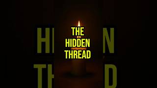 The Hidden Thread🕯️@soulfire_motivational_speeches #motivation #quotes #motivation #inspiration
