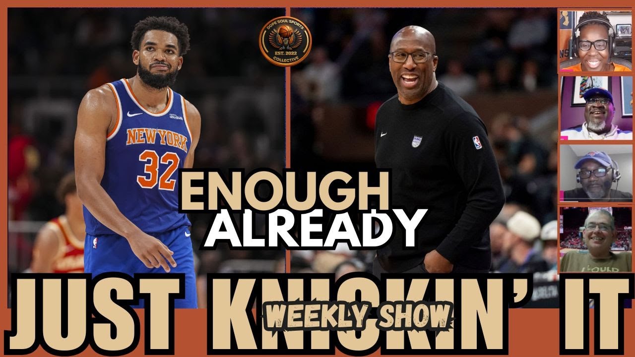 IT'S TIME for the Knicks to show Growth & KAT & Brown to Figure it Out ...