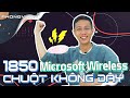 Review chuột Microsoft Wireless 1850 có gì đặc biệt?