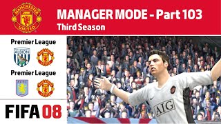 FIFA 08 - Manager Mode - Manchester United #103