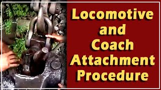 Locomotive And Coach Attachment Procedure With Checking