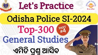 GS TOP 300 | Day-04 | Most Expected Questions | Police SI 2024 | Abinash Sir