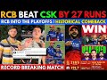 RCB Beat CSK by 27 Runs😍| Biggest Comeback in History of IPL by RCB