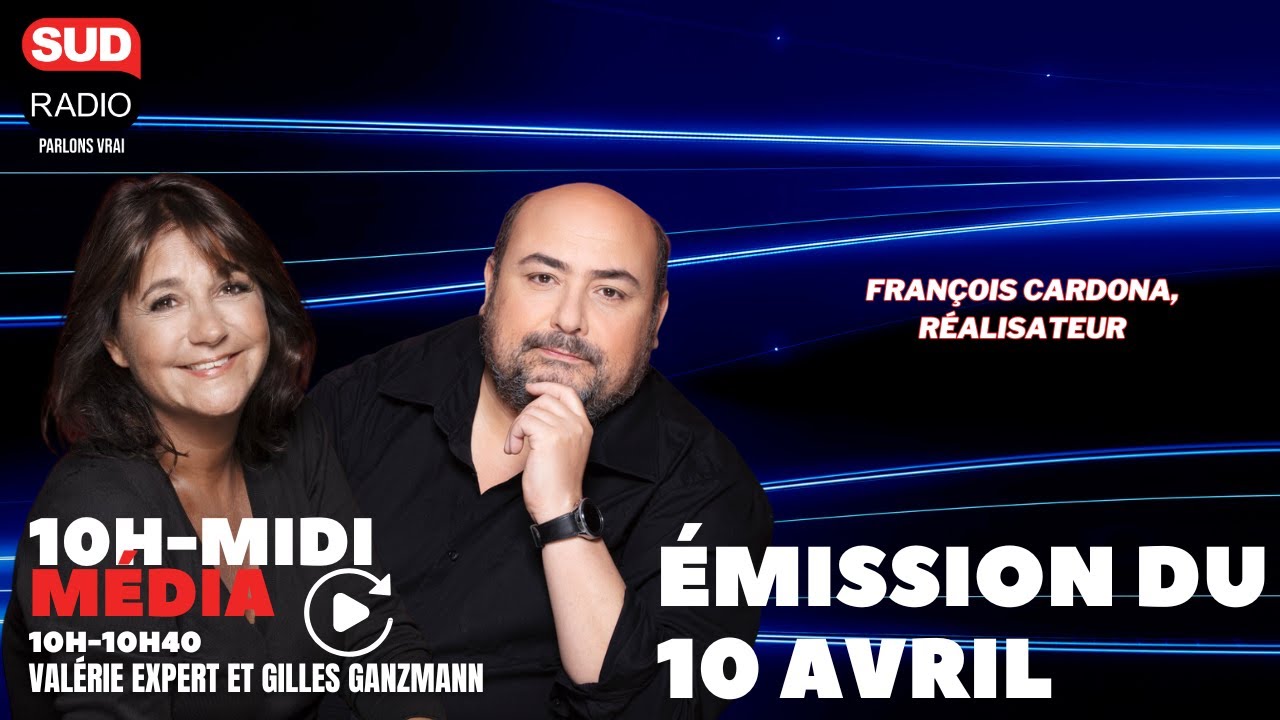 Sud Radio Média avec François Cardona