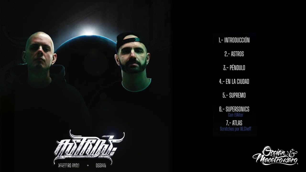 OSSIAN & MAESTRO RARO - ASTROS (FULL ALBUM)