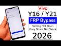Vivo Y16 / Y21 FRP Bypass 2026 🔥 New Security Update | Easy Share Not Work | Google Account Unlock